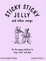 Sticky Sticky Jelly and Other Songs