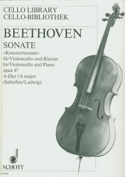 Beethoven - Cello Sonata in A major Op. 47 "Kreutzer" (SCHOTT)