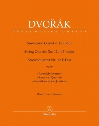 Dvorak - String Quartet No. 12, Op. 96 "American" (BAR)