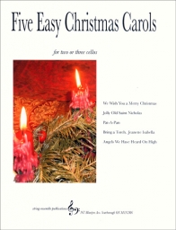 Five Easy Christmas Carols for Two or Three Cellos