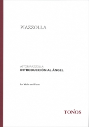 Piazzolla - Introduccion al Angel for Violin and Piano