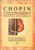 For Cello and Piano Vol.2 Famous Transcriptions