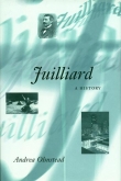 Juilliard A History - Hard Cover