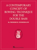 A Contemporary Concept of Bowing Technique for the Double Bass