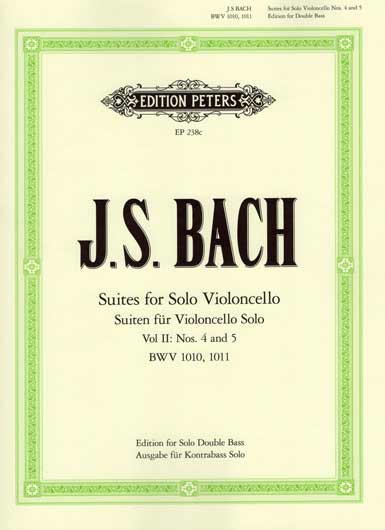 Six Suites for Solo Violoncello: Edition for Bass